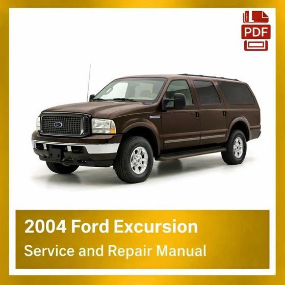 2004 Ford Excursion repair manual