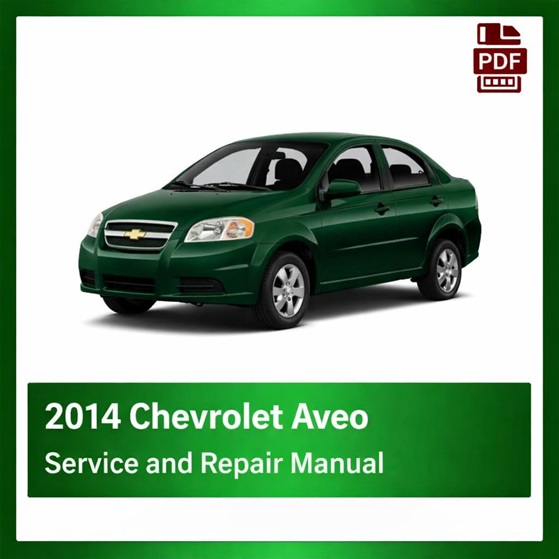 2014 Chevrolet Aveo repair manual