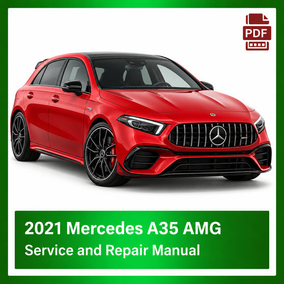 2021 Mercedes A35 AMG repair manual
