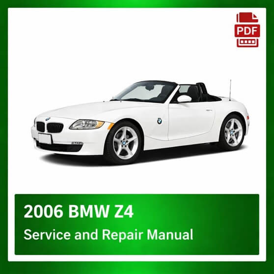 2006 BMW Z4 repair manual