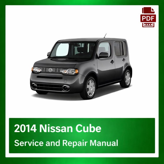 2014 Nissan Cube repair manual