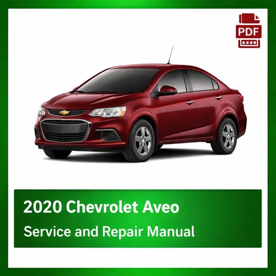 2020 Chevrolet Aveo repair manual
