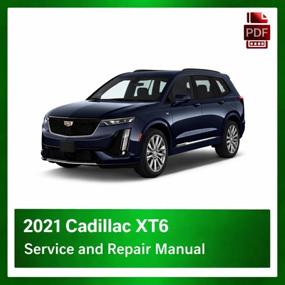2021 Cadillac XT6 repair manual