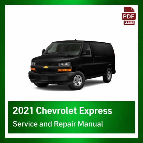 2021 Chevrolet Express repair manual