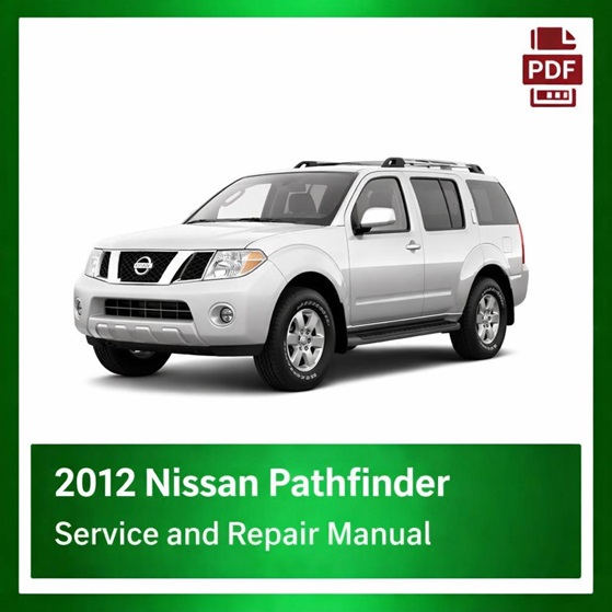 2012 Nissan Pathfinder repair manual