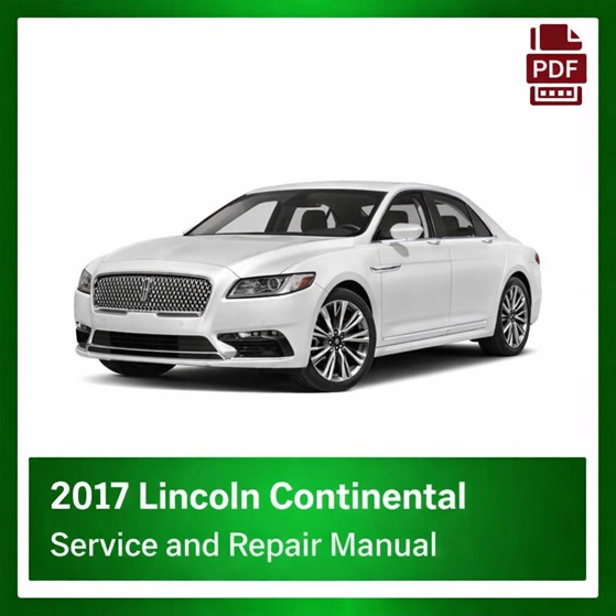2017 Lincoln Continental repair manual