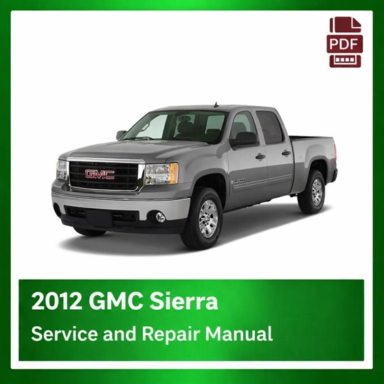 2012 GMC Sierra repair manual