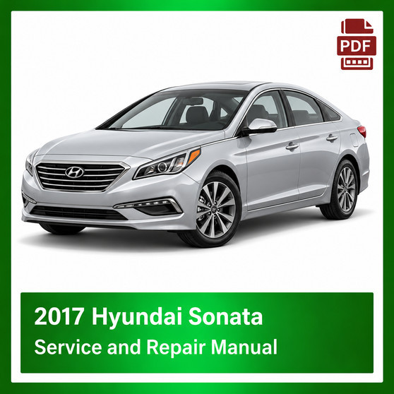 2017 Hyundai Sonata repair manual