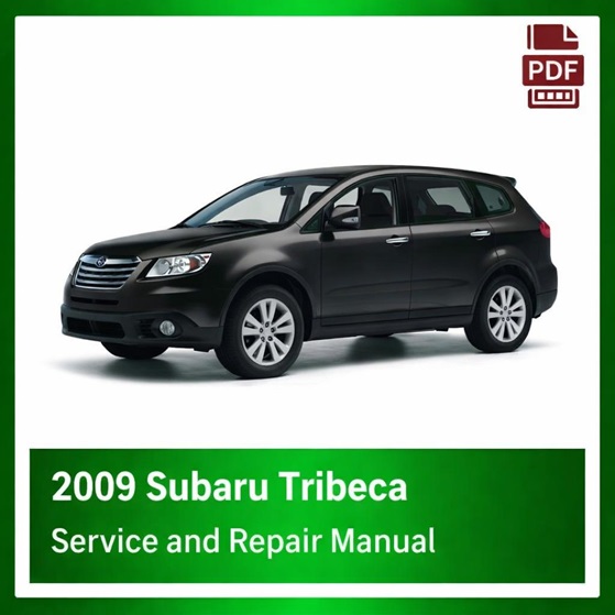 2009 Subaru Tribeca repair manual
