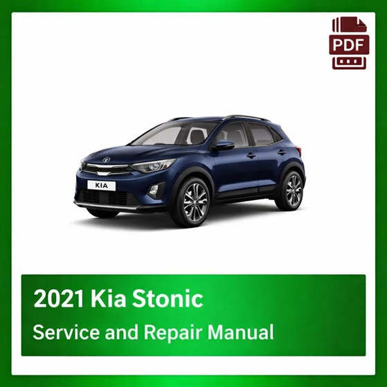 2021 Kia Stonic repair manual