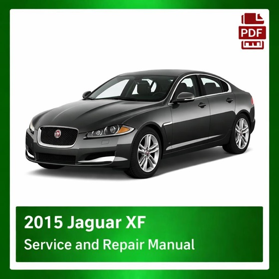 2015 Jaguar XF repair manual