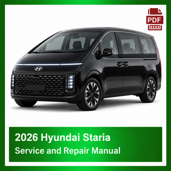 2026 Hyundai Staria repair manual