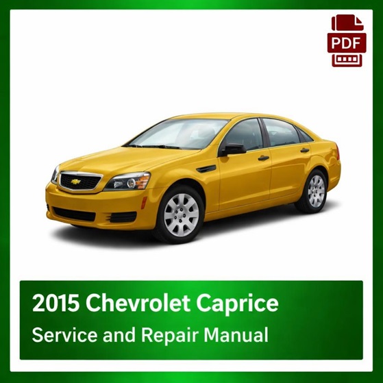 2015 Chevrolet Caprice repair manual