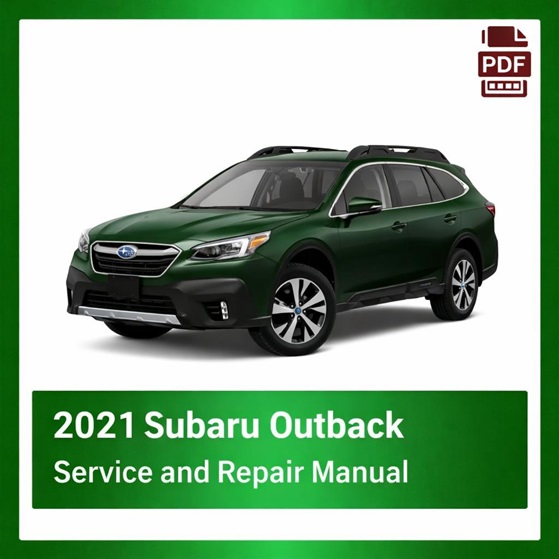 2021 Subaru Outback repair manual