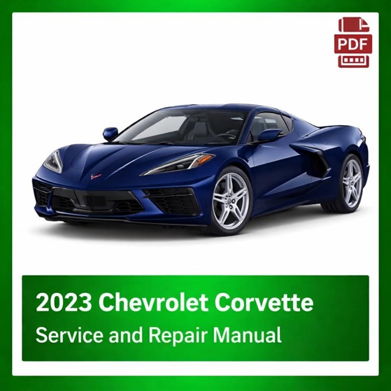 2023 Chevrolet Corvette repair manual