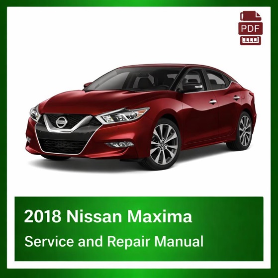 2018 Nissan Maxima repair manual