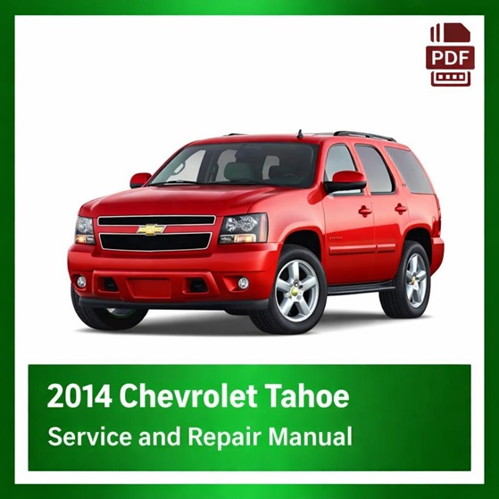 2014 Chevrolet Tahoe repair manual