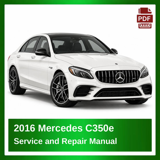 2016 Mercedes C350e repair manual