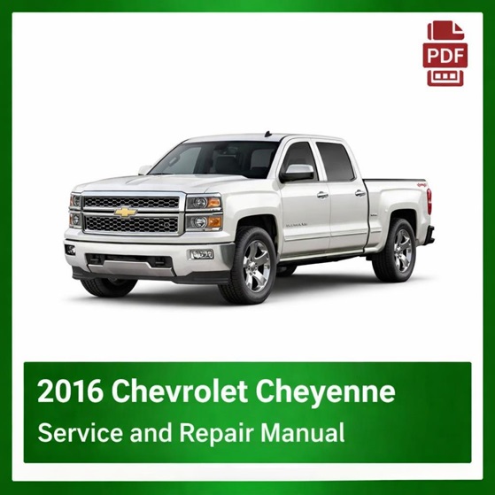 2016 Chevrolet Cheyenne repair manual