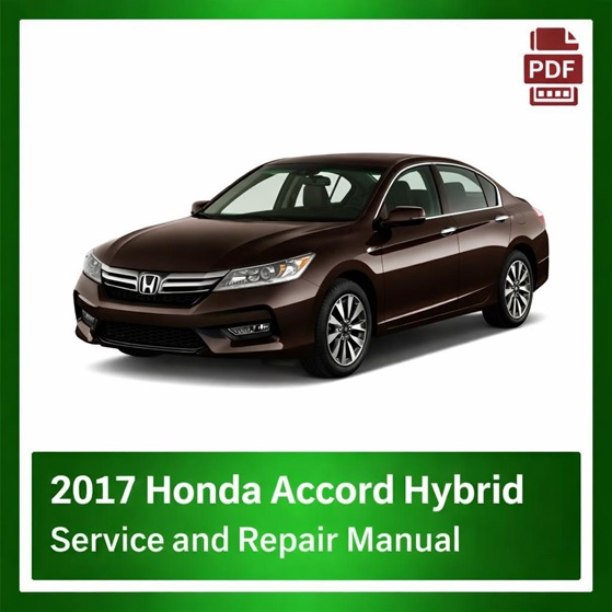 2017 Honda ACCORD HYBRID repair manual