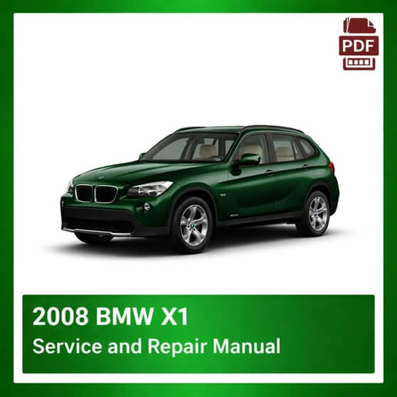 2008 BMW X1 repair manual