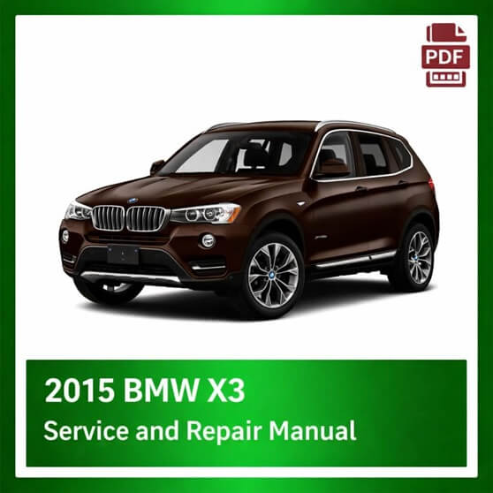 2015 BMW X3 repair manual