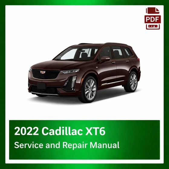 2022 Cadillac XT6 repair manual