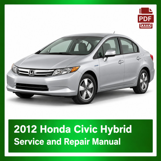 2012 Honda CIVIC HYBRID repair manual
