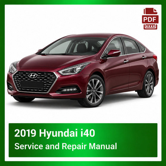 2019 Hyundai i40 repair manual