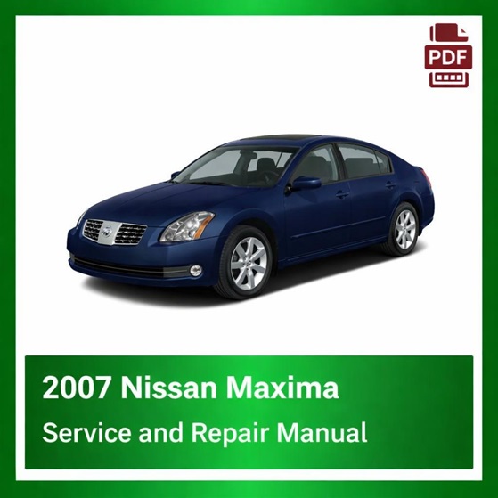 2007 Nissan Maxima repair manual