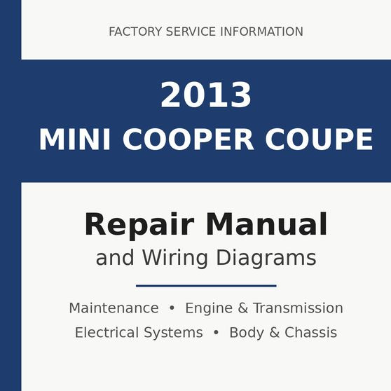 2013 Mini Cooper Coupe repair manual