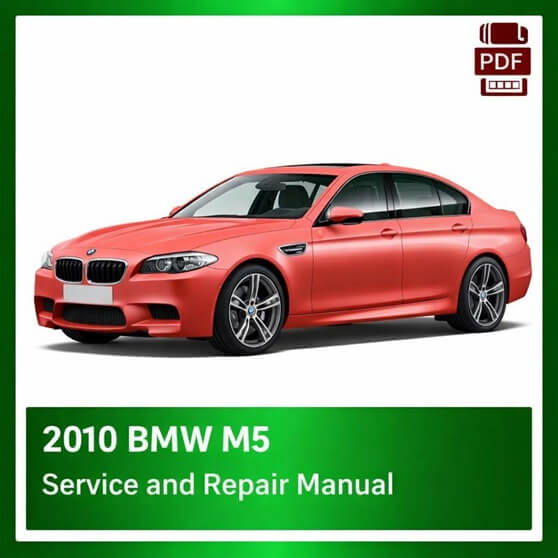 2010 BMW M5 repair manual