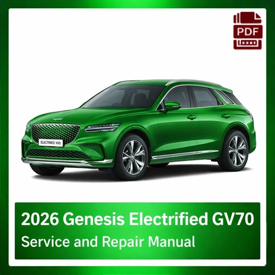 2026 Genesis GV70 Electrified Repair Manual