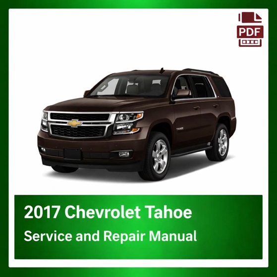 2017 Chevrolet Tahoe repair manual