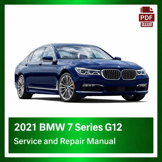 2021 BMW 7 Series G12 repair manual
