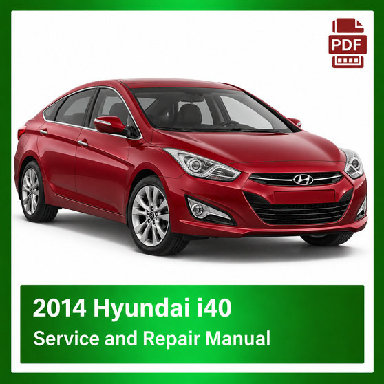 2014 Hyundai i40 repair manual