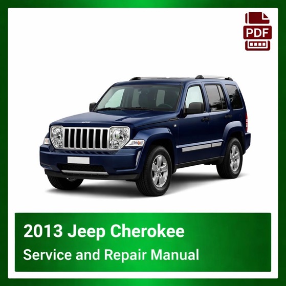 2013 Jeep Cherokee repair manual