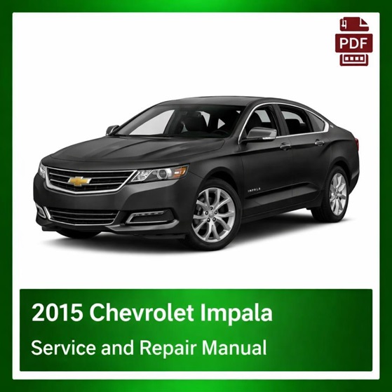 2015 Chevrolet Impala repair manual