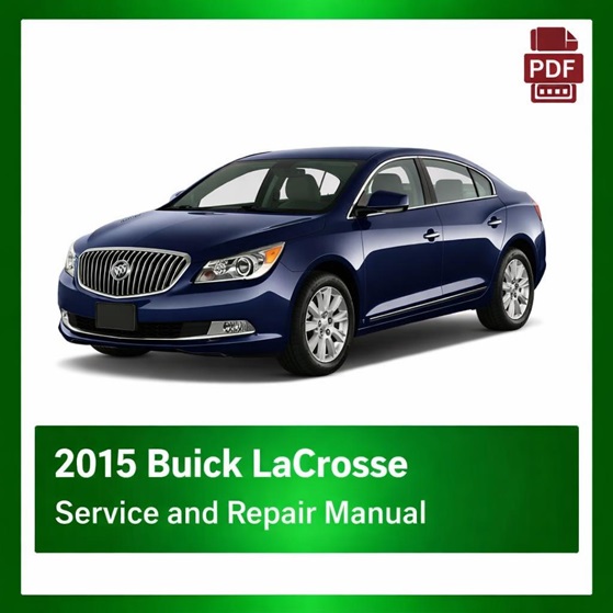 2015 Buick LaCrosse repair manual