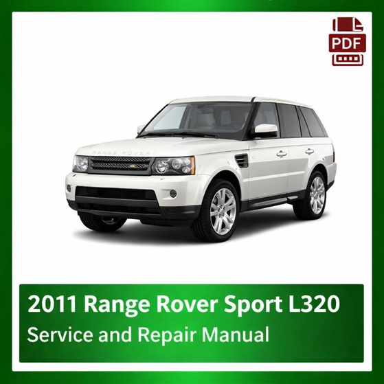 2011 Range Rover Sport L320 repair manual