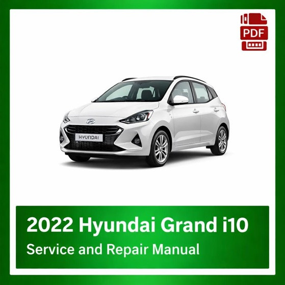 2022 Hyundai Grand i10 repair manual