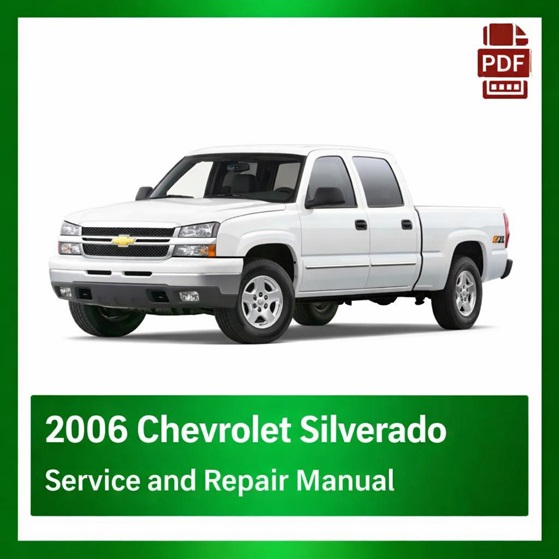 2006 Chevrolet Silverado repair manual