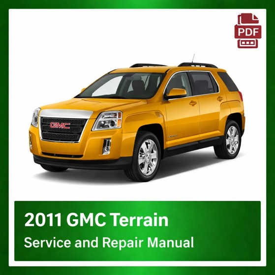 2011 GMC Terrain repair manual