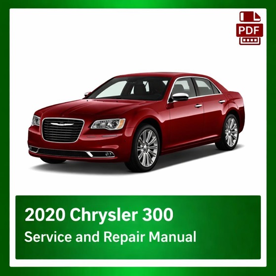 2020 Chrysler 300 repair manual