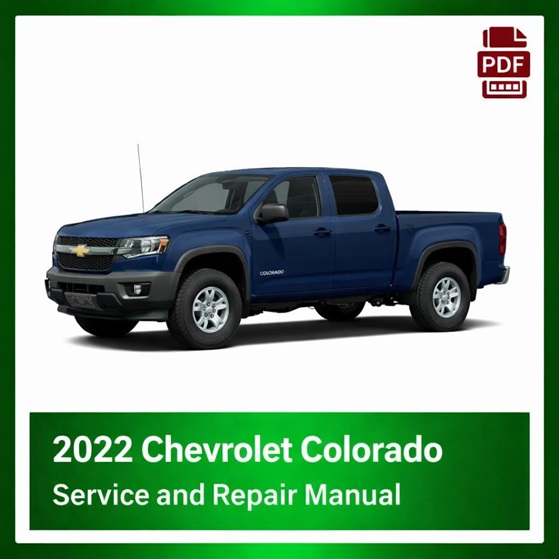 2022 Chevrolet Colorado repair manual