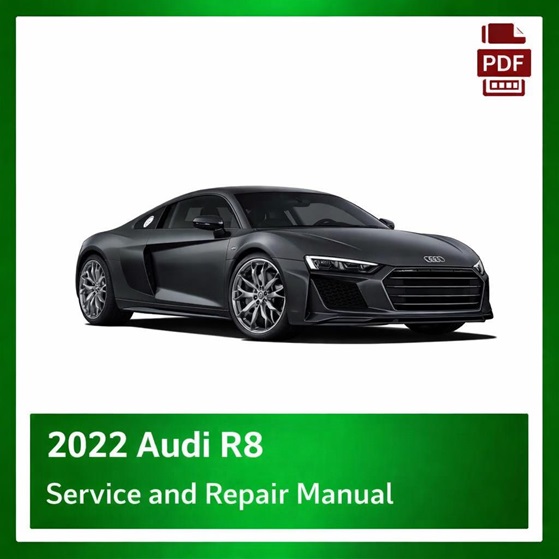2022 Audi R8 repair manual
