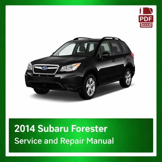 2014 Subaru Forester repair manual