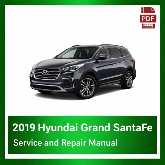 2019 Hyundai Grand Santa Fe repair manual