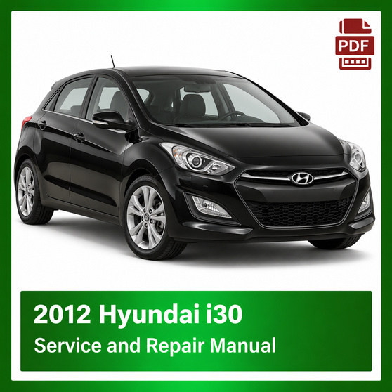 2012 Hyundai i30 repair manual
