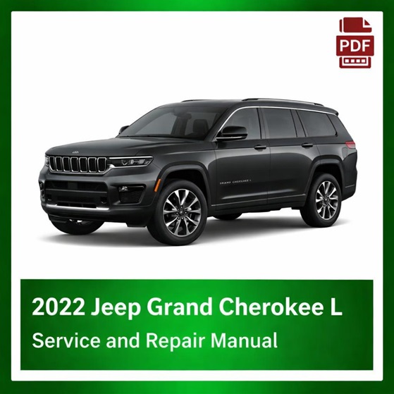 2022 Jeep Grand Cherokee L repair manual